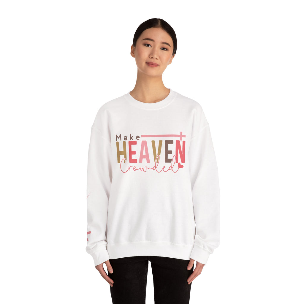 Make Heaven Crowded Sweatshirt, Unisex Crewneck, Casual Wear, Faith-Based Gift, Cozy Apparel