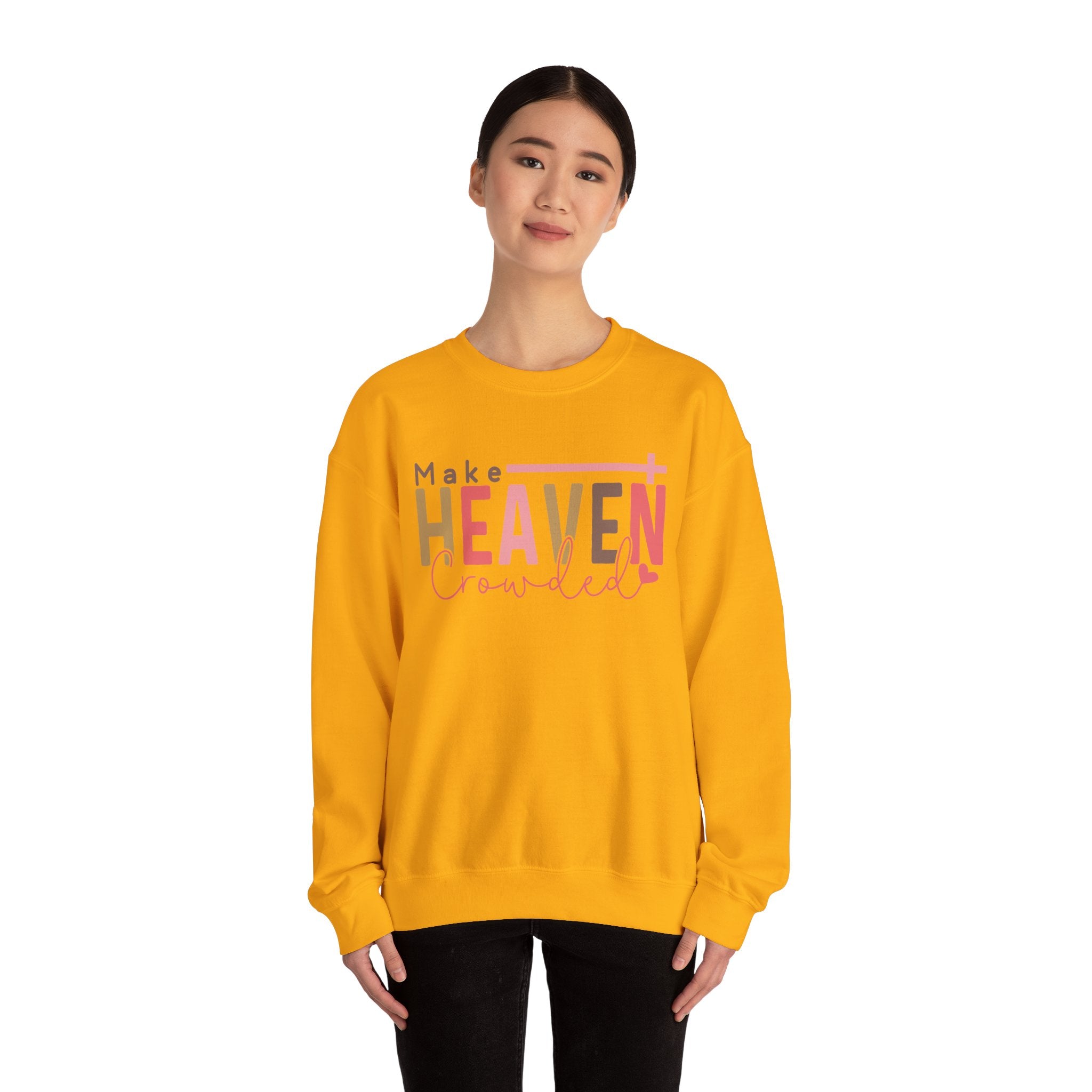 Heaven Crowded Crewneck Sweatshirt, Faith-Based Apparel, Inspirational Gift, Religious Sweatshirt, Cozy Unisex Sweater