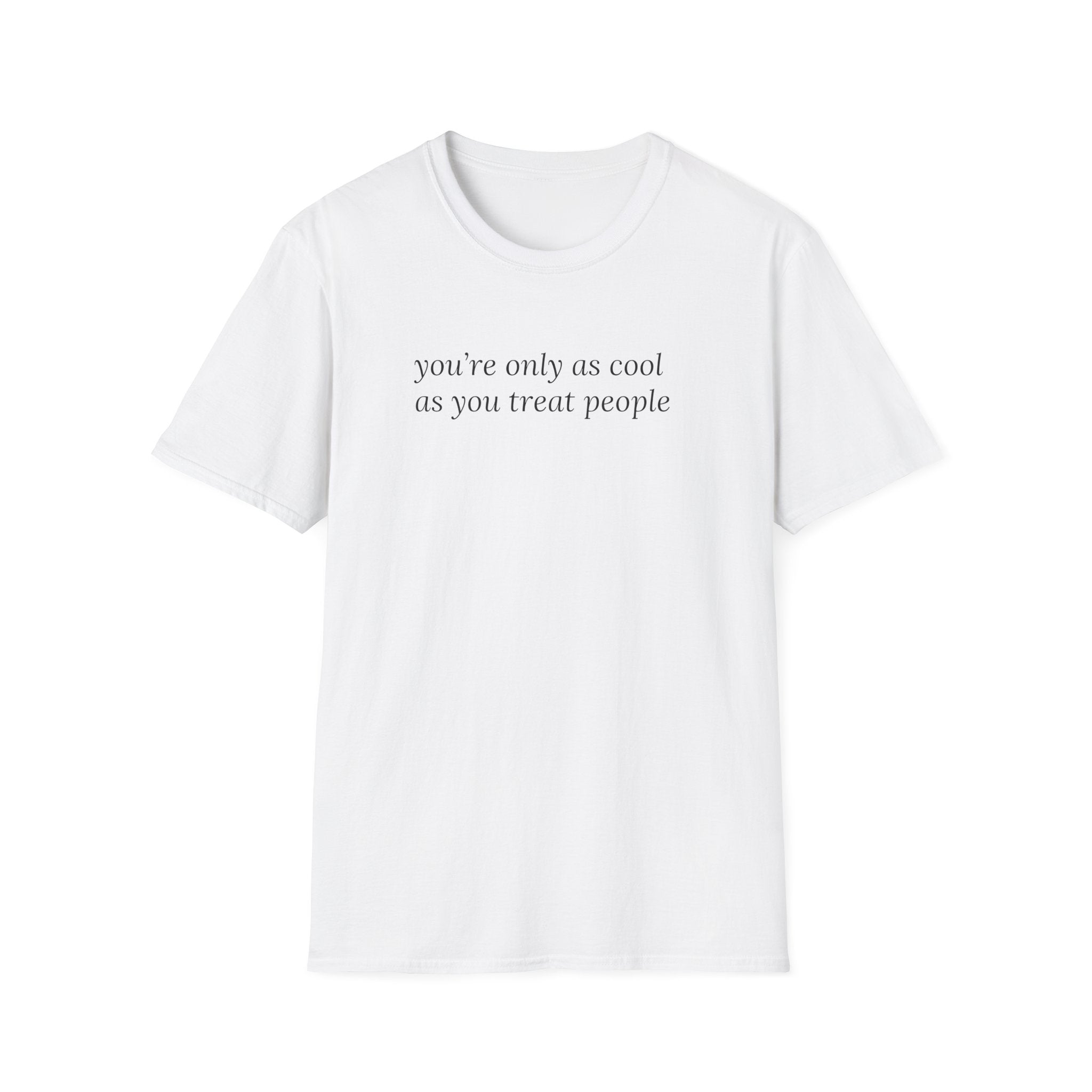 Coolness Reminder T-Shirt, Unisex Tee, Softstyle Shirt, Positive Vibes Shirt, Gift for Friends, Casual Wear