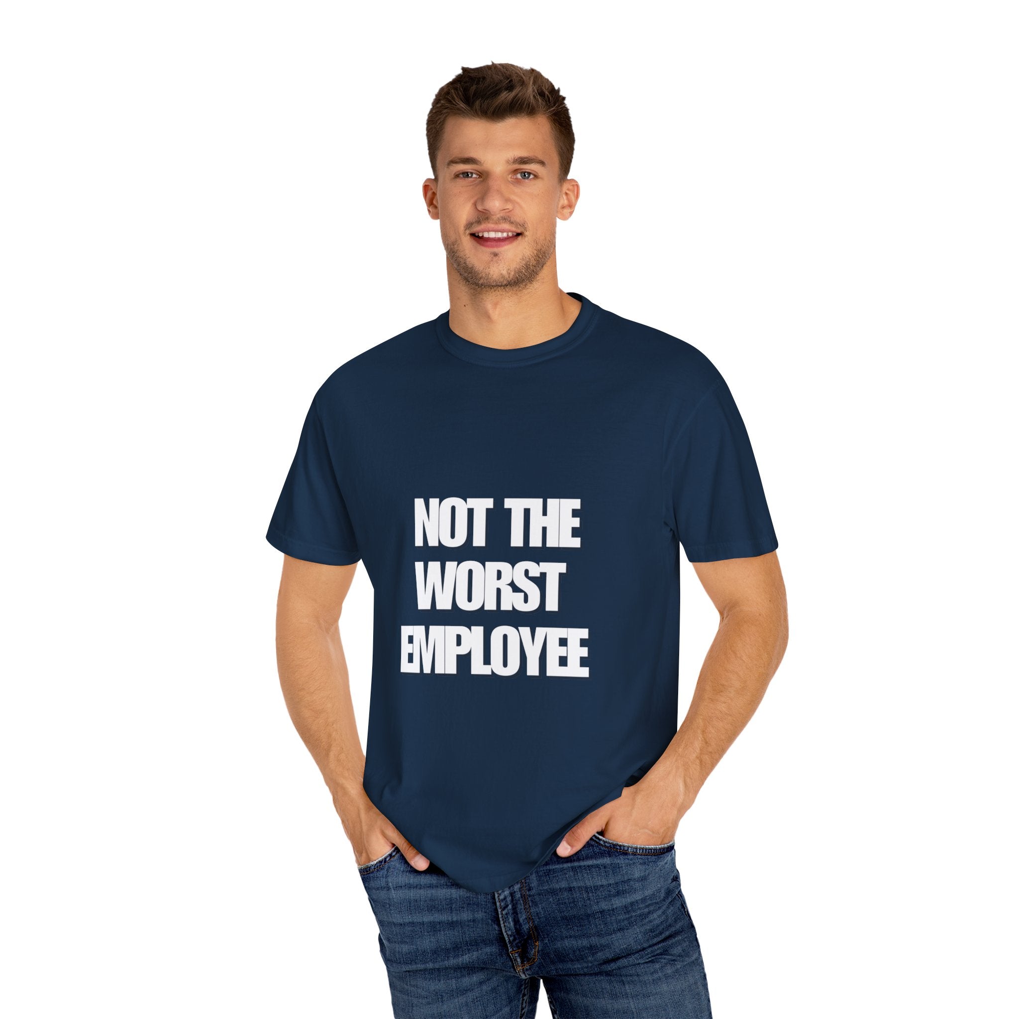 Humorous Unisex T-shirt: Not the Worst Employee | Funny Work Tee, Gift for Coworkers, Office Humor, Casual Wear