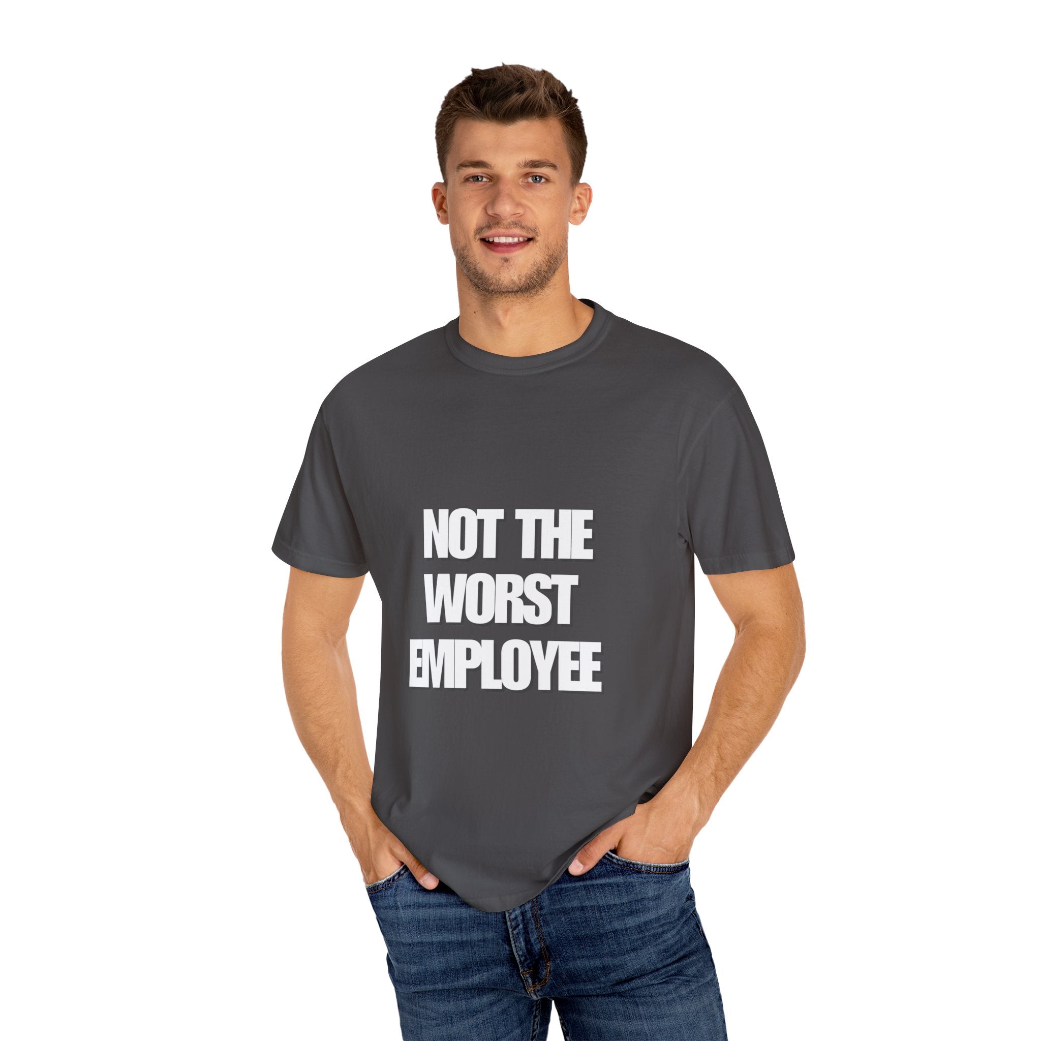 Humorous Unisex T-shirt: Not the Worst Employee | Funny Work Tee, Gift for Coworkers, Office Humor, Casual Wear